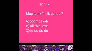 Blackpink I Ne Kadar Tanıyorsun?