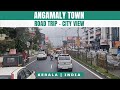 Angamaly town  airport city of kerala   city view  angamali road trip  travel directory