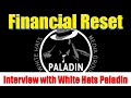 Interview with White Hats Paladin 5 in 2020 - Financial Reset! with Miyoko Sano