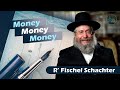 Vayimaen (וימאן) R&#39; Fischel Schachter   Money, Money, Money
