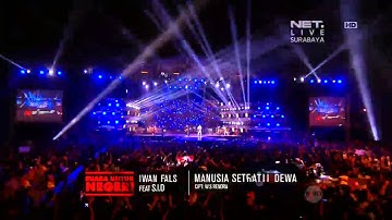 NETKonserSurabaya Iwan Fals ft Superman Is Dead - Manusia Setengah Dewa Full HD