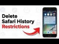 How to Delete Safari History with Restrictions