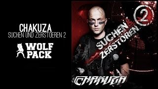 Chakuza - In Richtung All | Suchen und zerstören 2