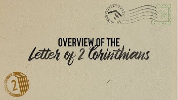 Letter of 2 Corinthians Overview Commentary