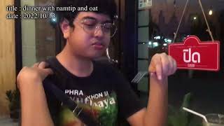 Dinner With Namtip And Oat