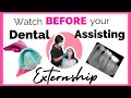 What You Should Know Before Your Dental Assisting Externship // WRITE THIS DOWN!