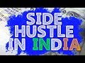 How to setup a SIDE HUSTLE IN INDIA | All you need is a PHONE and a DEBIT CARD | in 2 DAYS