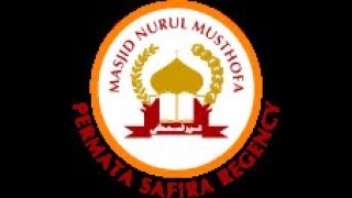 Kajian Sirroh Nabawiyah - Ustadz Nana Mulyana - Masjid Permata Safira Regency