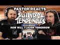 Suicidal Tendencies "How will I laugh tomorrow" // Pastor Rob Reaction and analysis