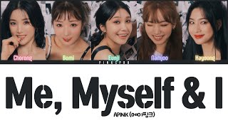 Apink (에이핑크) Me, Myself & I [Color Coded Lyrics | Rom | Han | Eng]