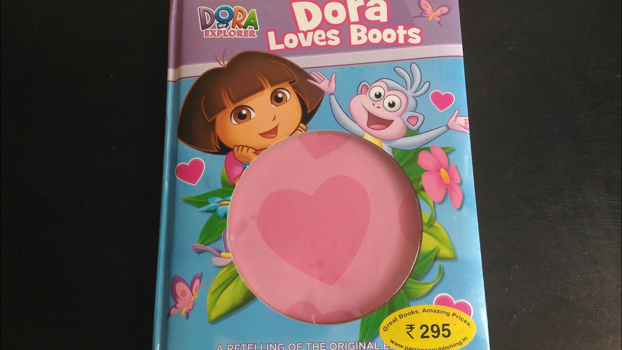 Dora Book Dora The Explorer book Dora loves boots book for kids
