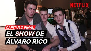 El SHOW de ÁLVARO RICO Ep 4 | ÉLITE | Netflix España