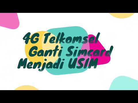 Nikmati layanan 4G Telkomsel - apa itu USIM ?
