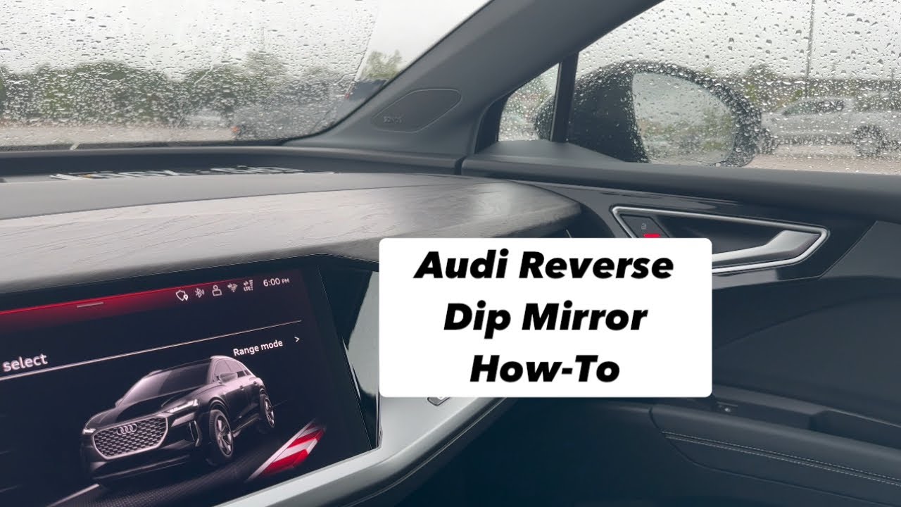 Audi Q4 e-tron | Quick Tip: How to Set Reverse Mirror Dip