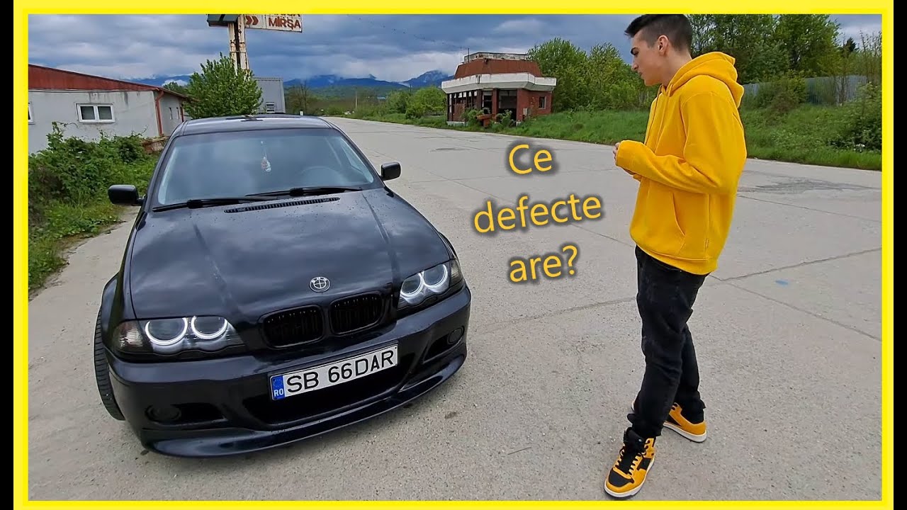 Cate defecte are e46-le l Ce modificari urmeaza?