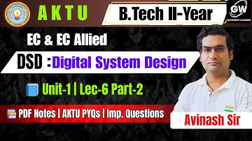DSD  Unit-1 Lec-6 Part-2  I By Avinash Sir  I Gateway Classes I AKTU