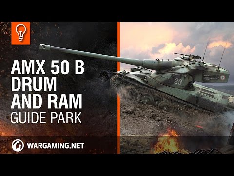: AMX 50 B: Drum and Ram. Guide Park