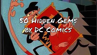 50 DC Comics Hidden Gems