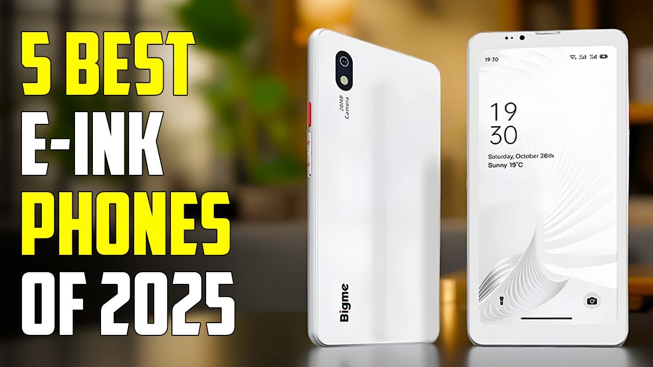 Top 5 Best E-Ink Phones for 2025 - YouTube