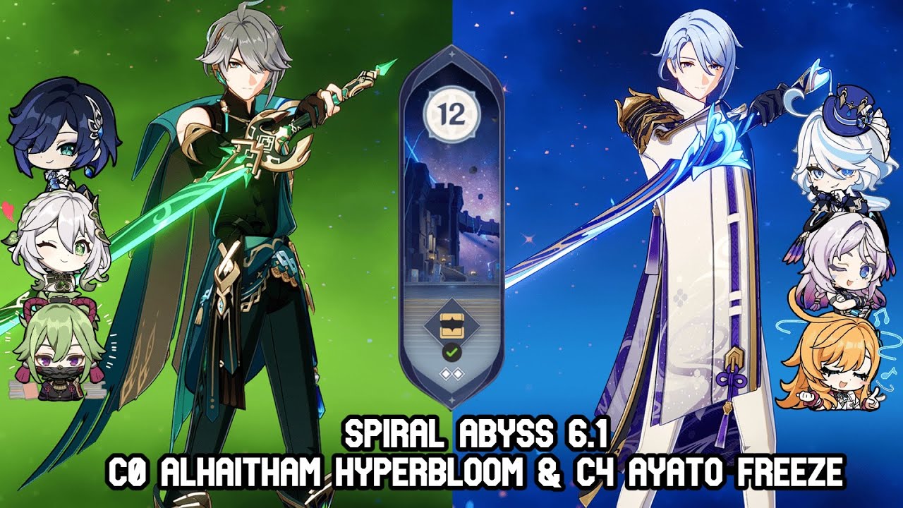 C0 Alhaitham Hyperbloom & C4 Ayato Freeze| Genshin Impact Spiral Abyss 6.1 | Floor 12 full clear(9★)