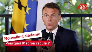 NouvelleCalédonie : Pourquoi Macron recule ?