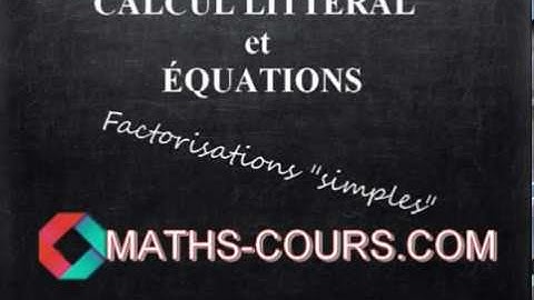 Factoriser niveau 1(quatrième)