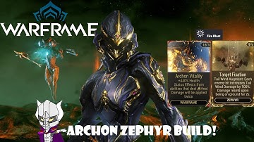 Warframe - Archon Zephyr Build