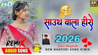 South Wala Hero  New Nagpuri Song 2026 New Nagpuri Domkach Song 2026 New Nagpuri Dj Remix Song 