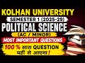 Kolhan University Semester 1 Political Science (AC/Minor) Most Important Questions 2025-29Exam 2026