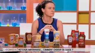 Ketchup, mayonnaise... comment choisir sa sauce ? - Le Magazine de la santé