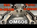 OM606 N/A and turbo H beam connecting rods