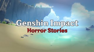 3 True Genshin Impact Horror Stories