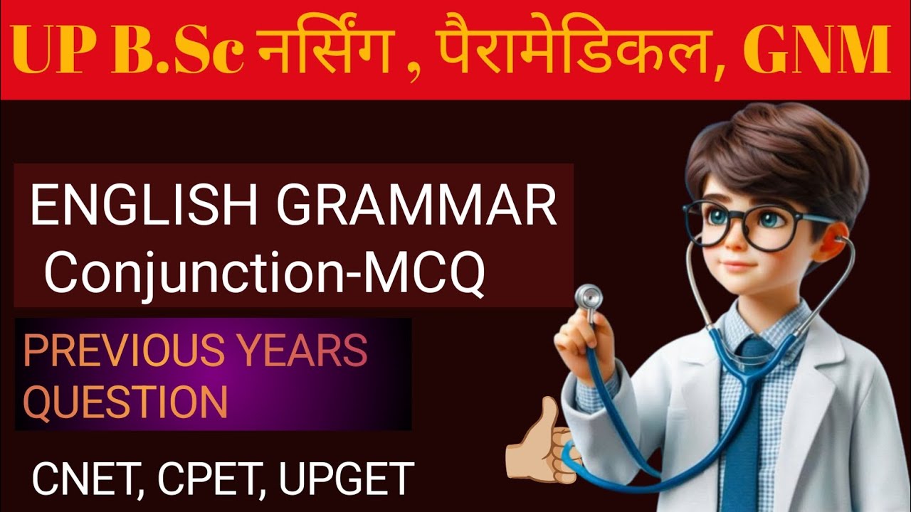 B.Sc nursing |ENGLISH GRAMMAR| Conjunction MCQ | #upcnet |#upcpet |#gnm|#oneshort| 2025-26