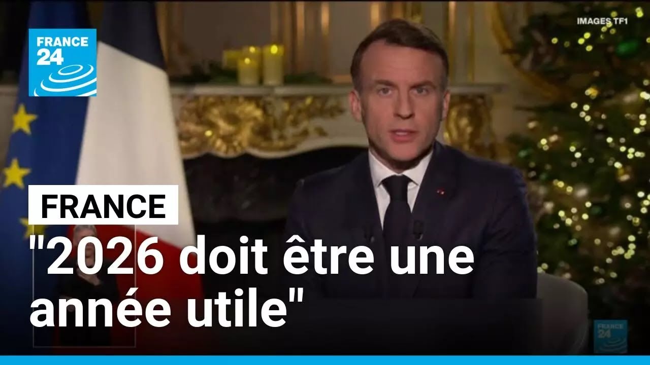 France : "2026 doit être une année utile" déclare Emmanuel Macron • FRANCE 24