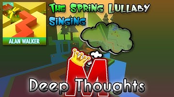 Dancing Line Singing - Deep Thoughts (The Spring Lullaby)