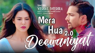 Mera hua || female version || new songs  #deewaniyatsong #harshwardhanrane