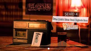 Ğüina Şehide İslam Tucar Beyhude Nace / Şehid 4 / Furkan Yapım