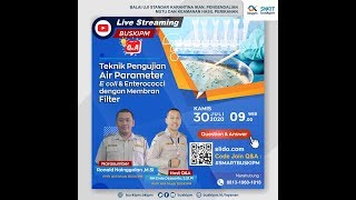 Question & Answers #SmartBUSKIPM Kamis 30 Juli 2020- Teknik Pengujian E Coli & Enterococci