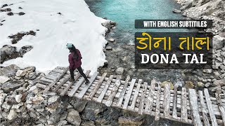 Why You Must Travel to Dona Lake (Tal) in Manang, Nepal.Travel Guide/Travelogue by TRAVERART 111,150 views 2 years ago 34 minutes