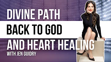 Divine Path to Healing and Dependence on God: Jen Guidry on Changed