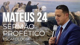 Mateus 24 (Sermão Profético)     Pr Juliano Fraga
