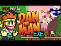 Dan the manexe indonesia part 4