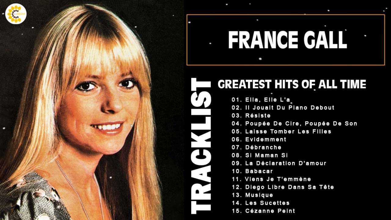 FRANCE GALL Les Meilleures Chansons YouTube