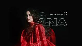 INSTRUMENTAL : Dora Gaitanovici - Ana