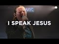 I speak jesus  nayc23