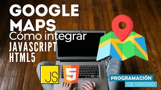 🔴 🌎 Cómo integrar Google Maps en tu sitio web con HTML y JS | Google maps API javascript