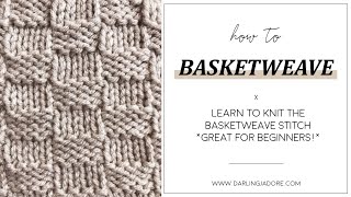 Basketweave Knit Stitch / Beginner Knit Stitch, Easy Knitting Tutorial / Learn Knit | How To Knit