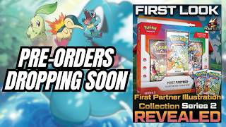 PRE-ORDERS DROPPING SOON! Pokémon First Partner Illustration Collection Series 2 REVEALED!