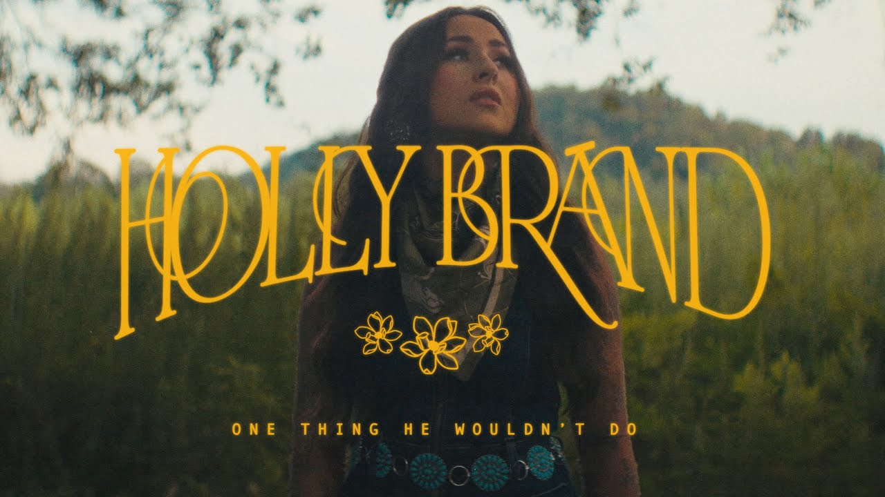 One Thing He Wouldn't Do – Holly Brand