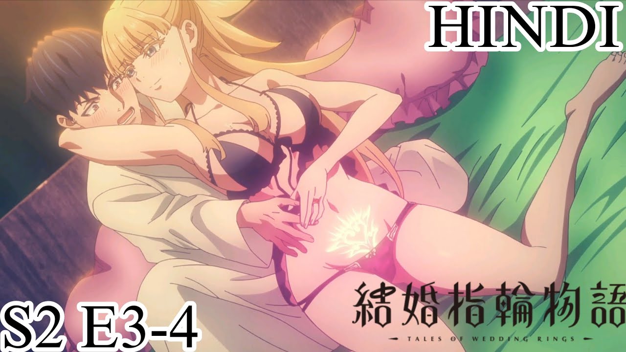 Tales Of Wedding Rings Episode 3,4 In Hindi Explained | SEASON 2 EPISODE 3,4